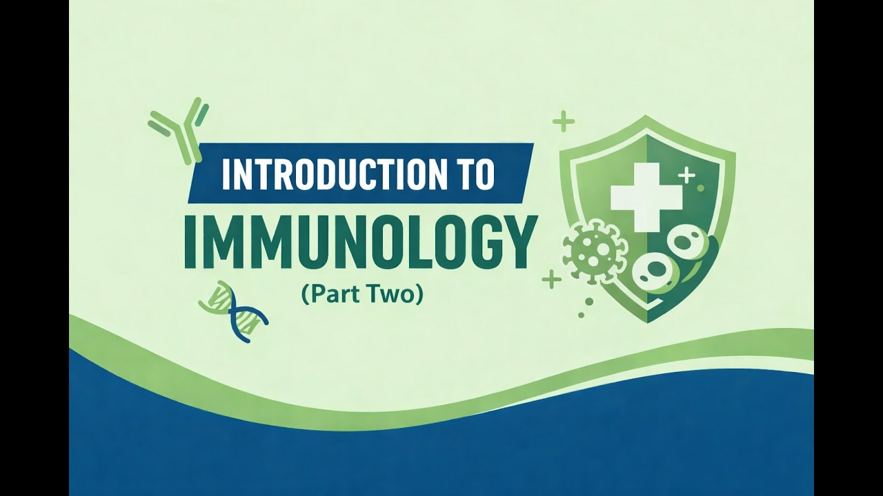 Immunology | Introduction to Immune System basics : Part 2