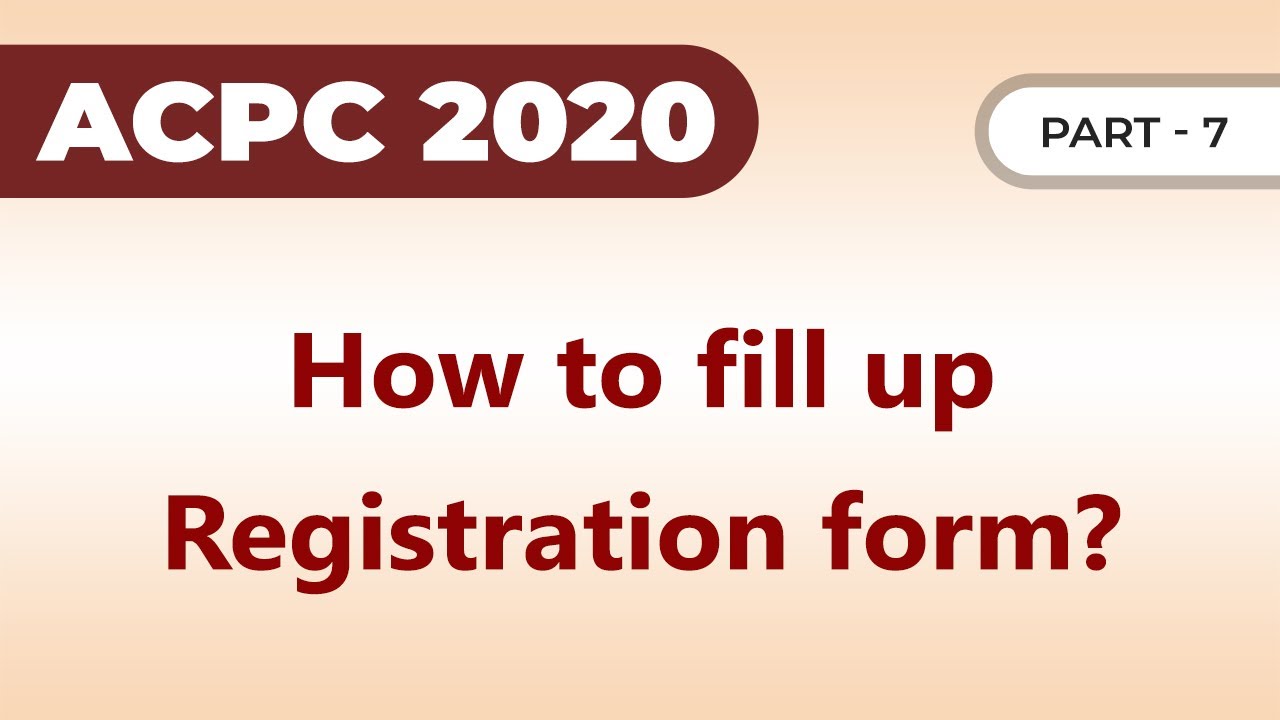 ACPC Admission and Registration Process 2020 | Part 7