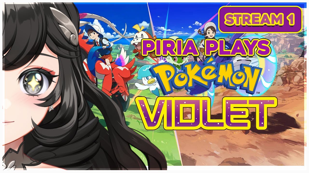 Piria Plays Pokemon Violet (Part 1)