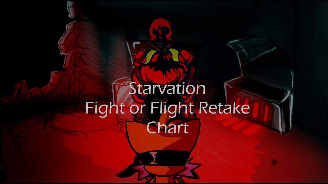 Starvation | Chart | Tails Vs. Starved | Fight or Flight Retake | SideSpawn