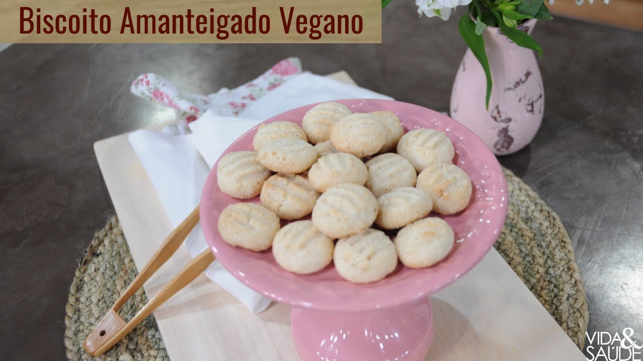 Receita: Biscoito Amanteigado Vegan - Alimentos funcionais para o coração - Parte 4 (02/12/19)