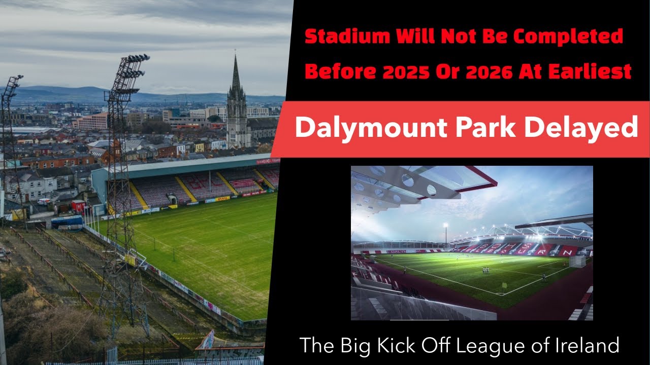 Dalymount Park Delayed | Bohemians & Shelbourne | The Big Kick Off League of Ireland
