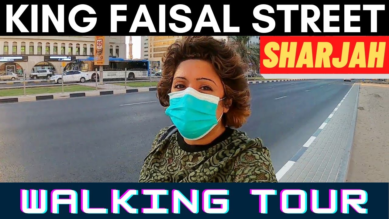 Sharjah King Faisal Street 4k Walking Tour - Sharjah City | Vlogger Queen 2021 United Arab Emirates