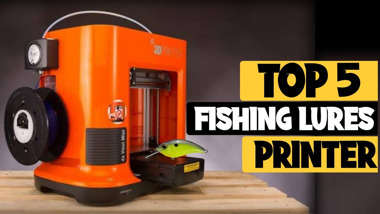 Top 5 Best 3D Printers For Fishing Lures 2022 | Great 3D Printed Fishing Lures You Can Print Today