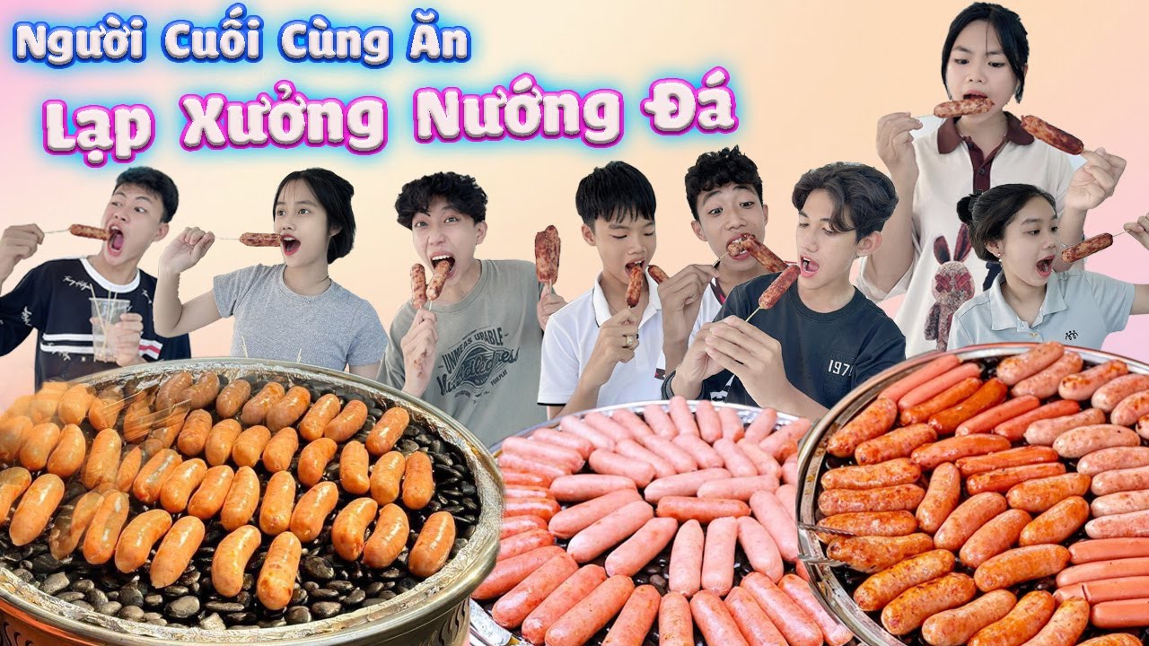 Người Cuối Cùng Ngừng Ăn Lạp Xưởng Nướng Đá #trangandvinh