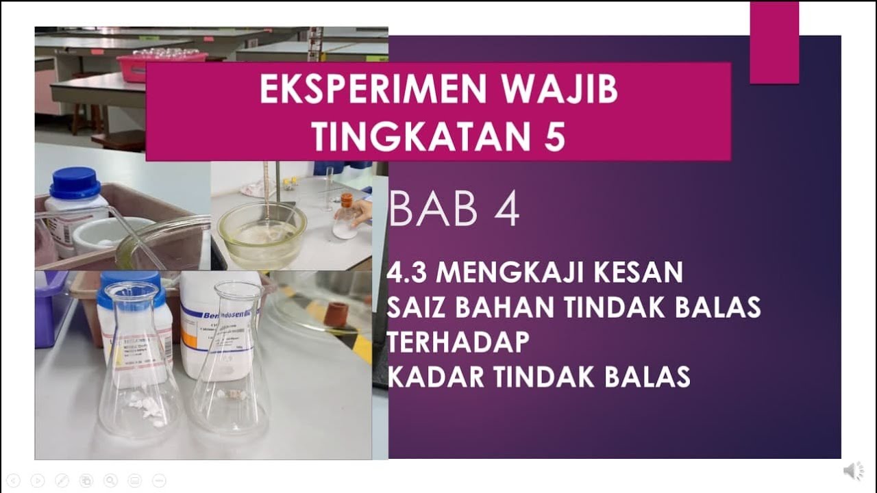 EKSPERIMEN WAJIB 4.3 | MENGKAJI KESAN SAIZ BAHAN TERHADAP KADAR TINDAK BALAS  | SAINS KSSM T5