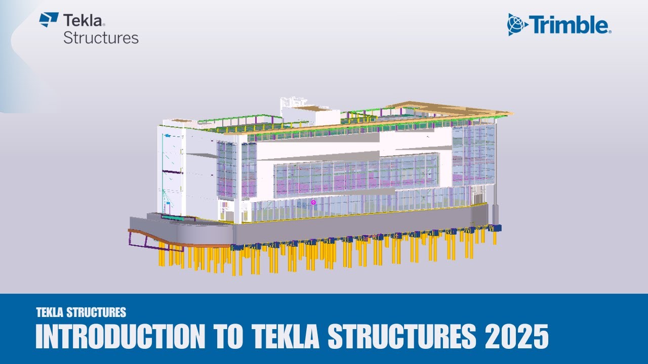 Introduction to Tekla Structures 2025: A Beginner's Guide to Tekla BIM Software