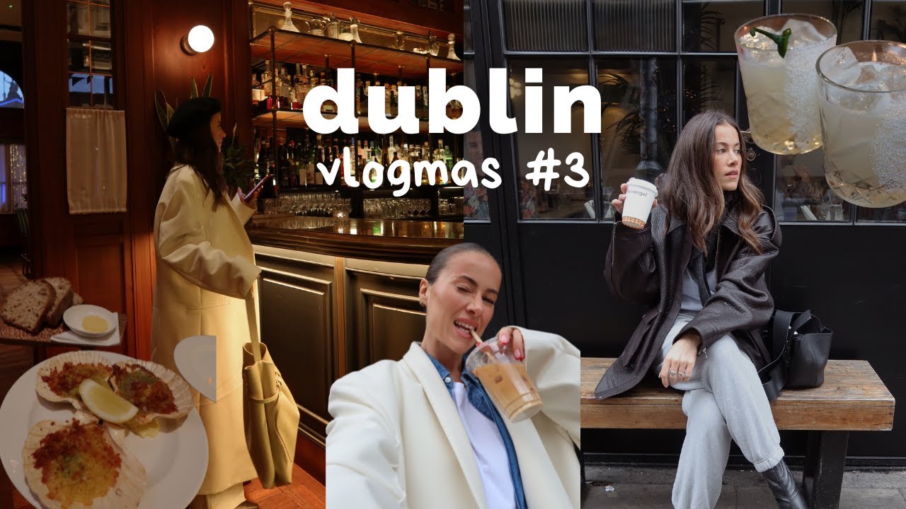 VLOGMAS #3 | Dublin food spots