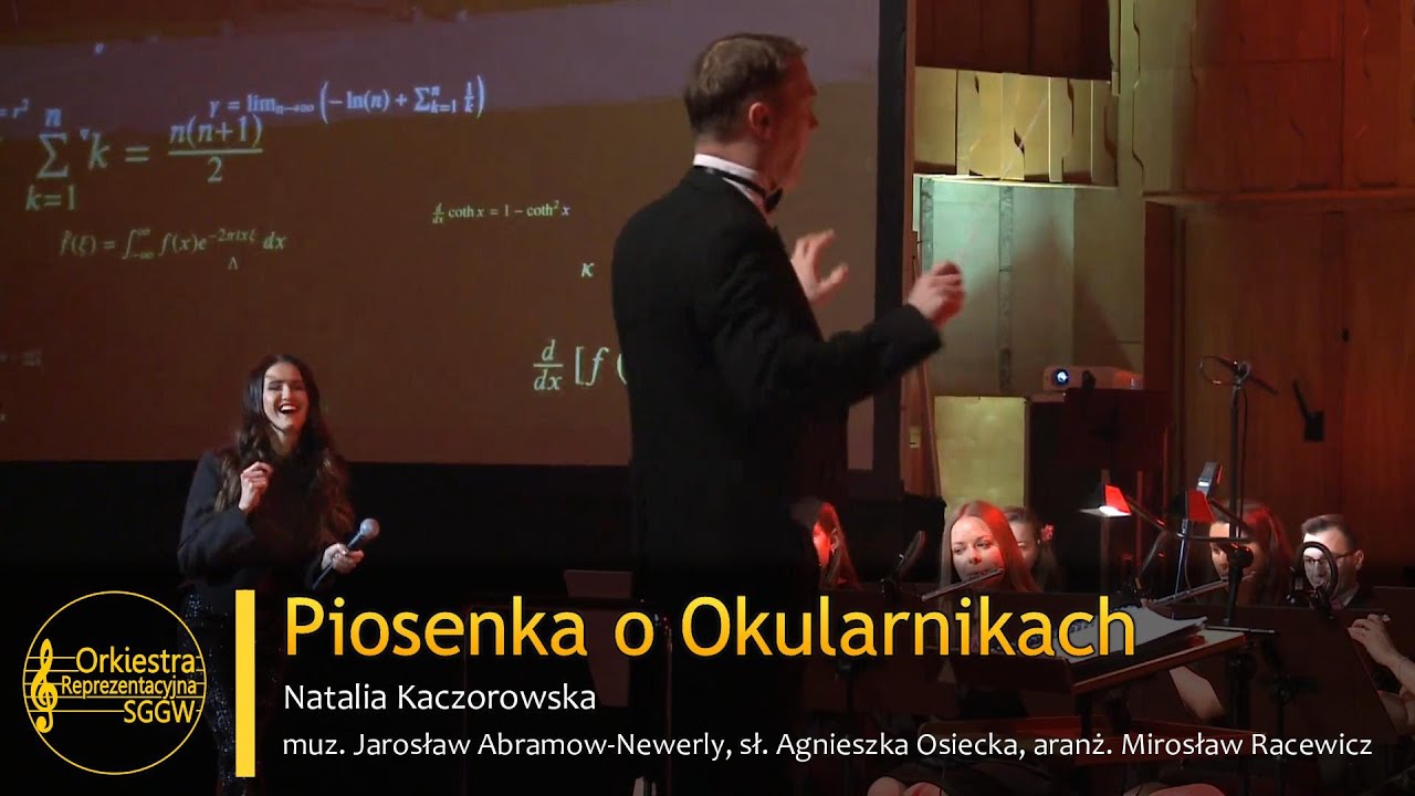 Piosenka o Okularnikach - Orkiestra Reprezentacyjna SGGW i Natalia Kaczorowska