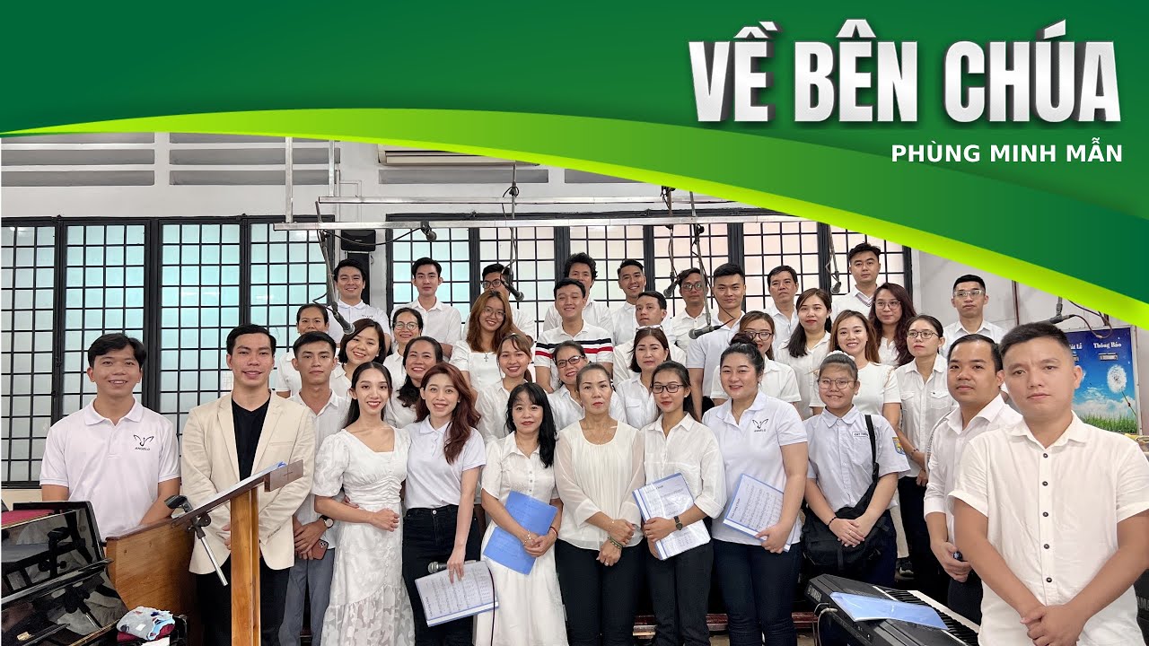 Về Bên Chúa (sáng tác: Phùng Minh Mẫn) | Ca Đoàn THIÊN CA