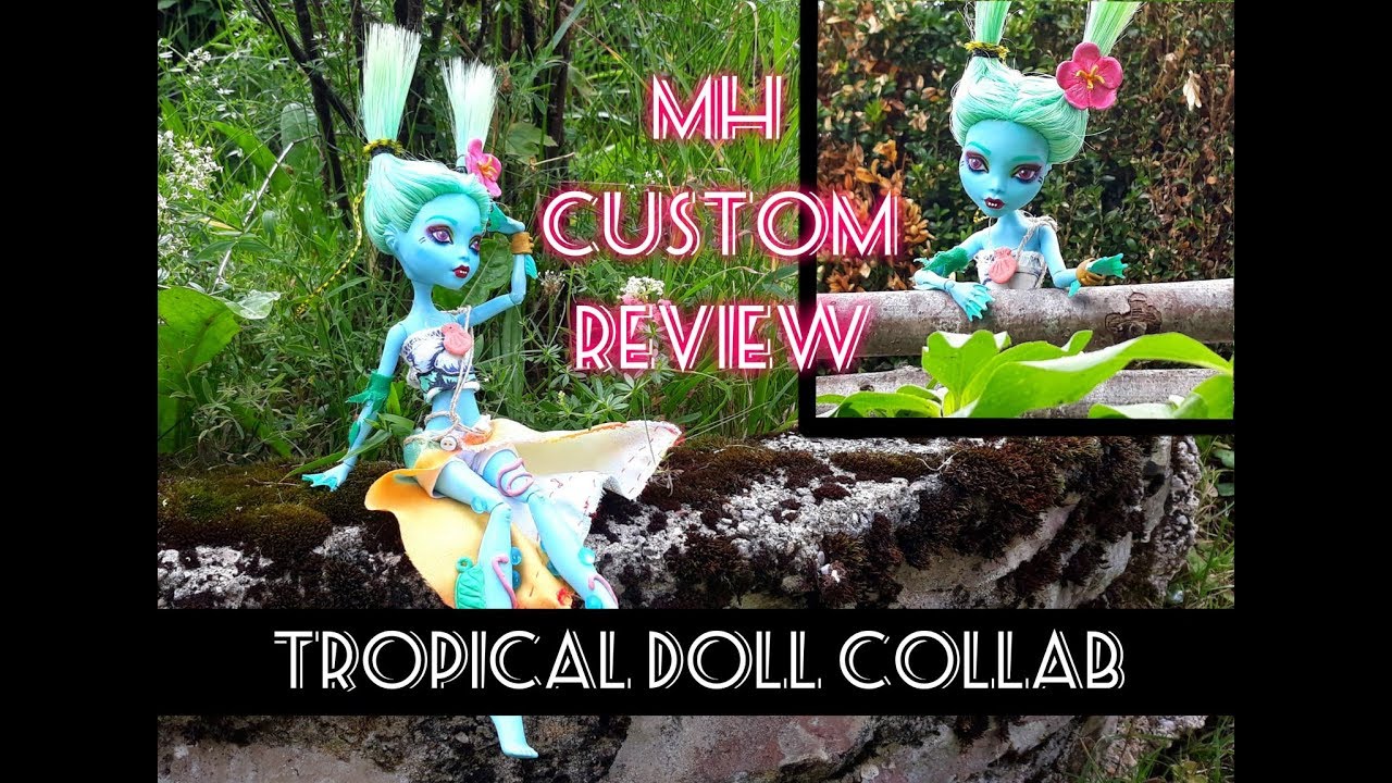 Review Custom MH - Naestra #TropicalDoll2019