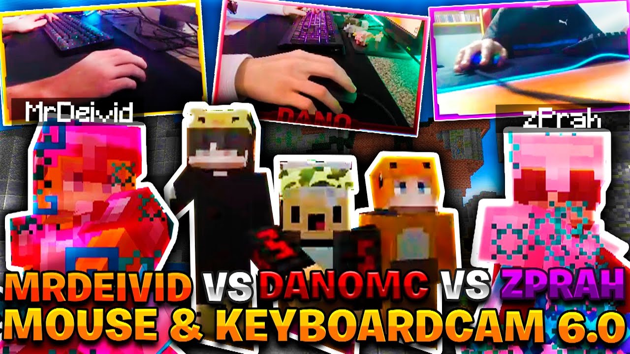 DANOMC VS ZPRAH VS MRDEIVID | MOUSE & KEYBOARDCAM 6.0 en SKYWARS