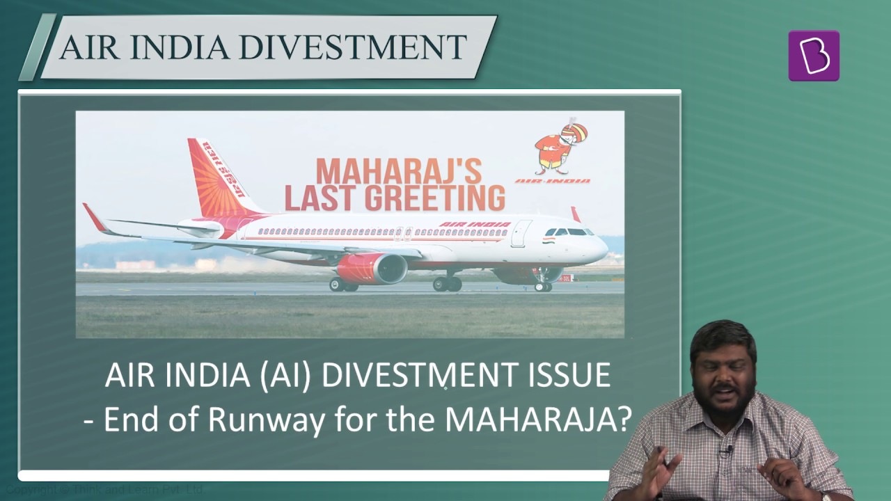 BYJUS IAS : AIR INDIA DIVESTMENT