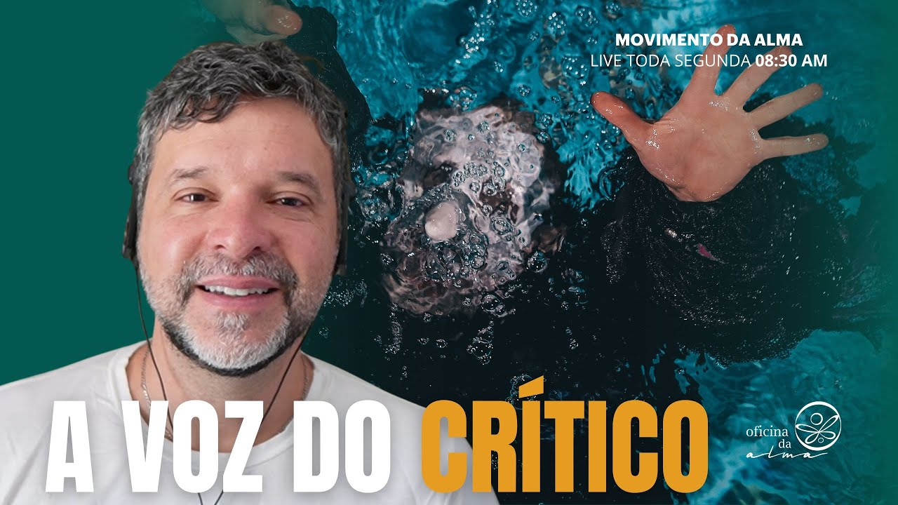 A voz do Crítico | Live  Movimento da alma