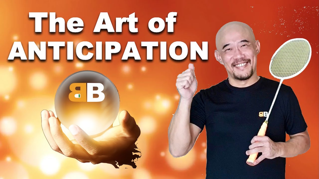 Badminton Art of Anticipation - Badminton B 2020 Art of War 羽毛球