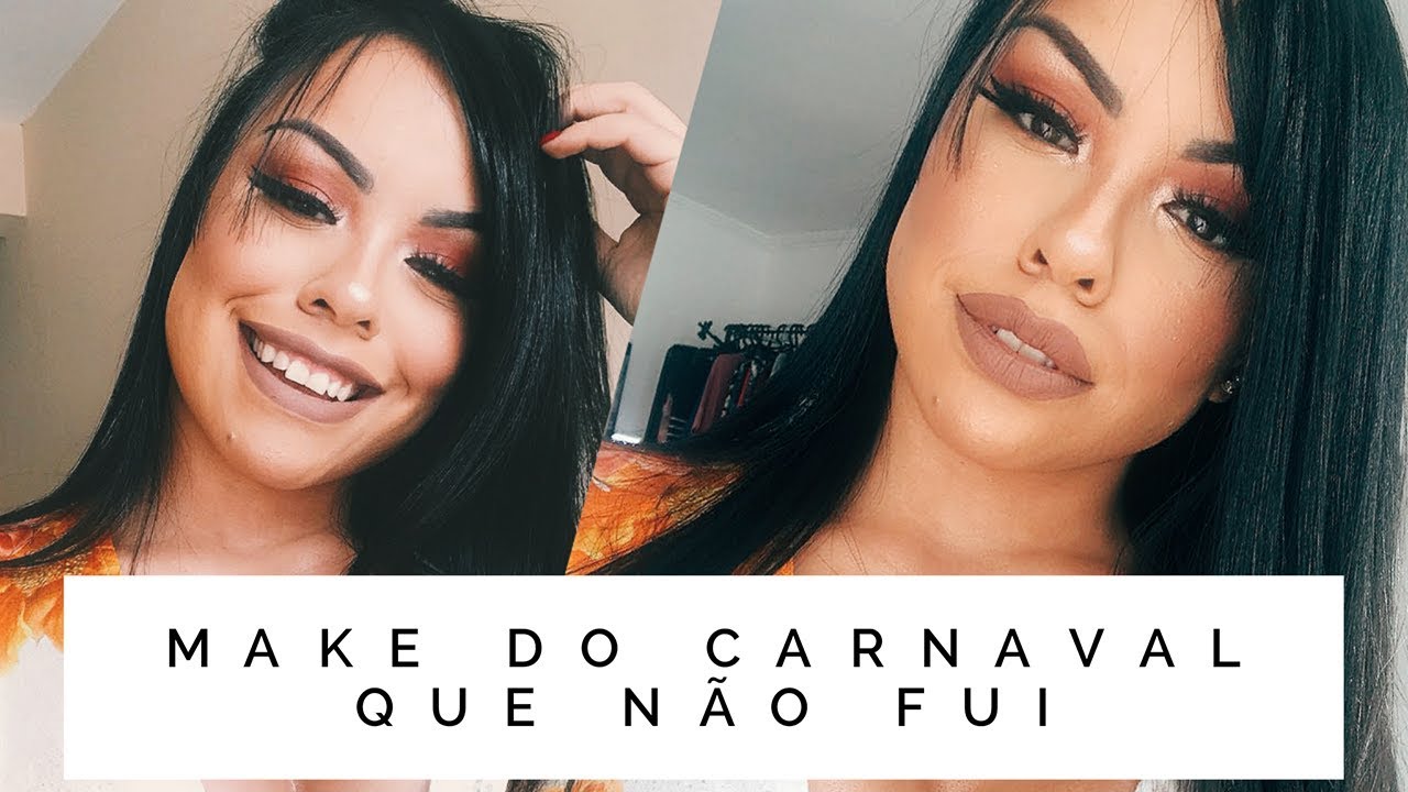 MAKE DE UM CARNAVAL QUE NÃO FUI - Por Nathália Nogueira