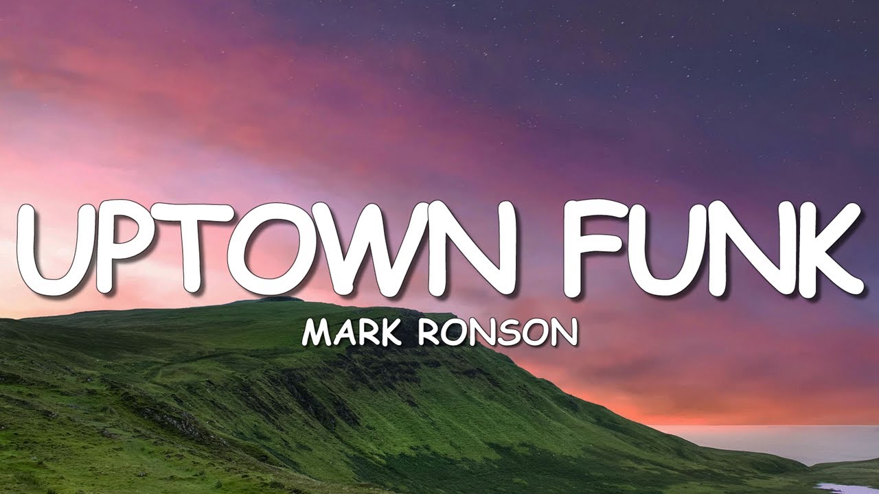 Mark Ronson - Uptown Funk (Lyrics) ft. Bruno Mars