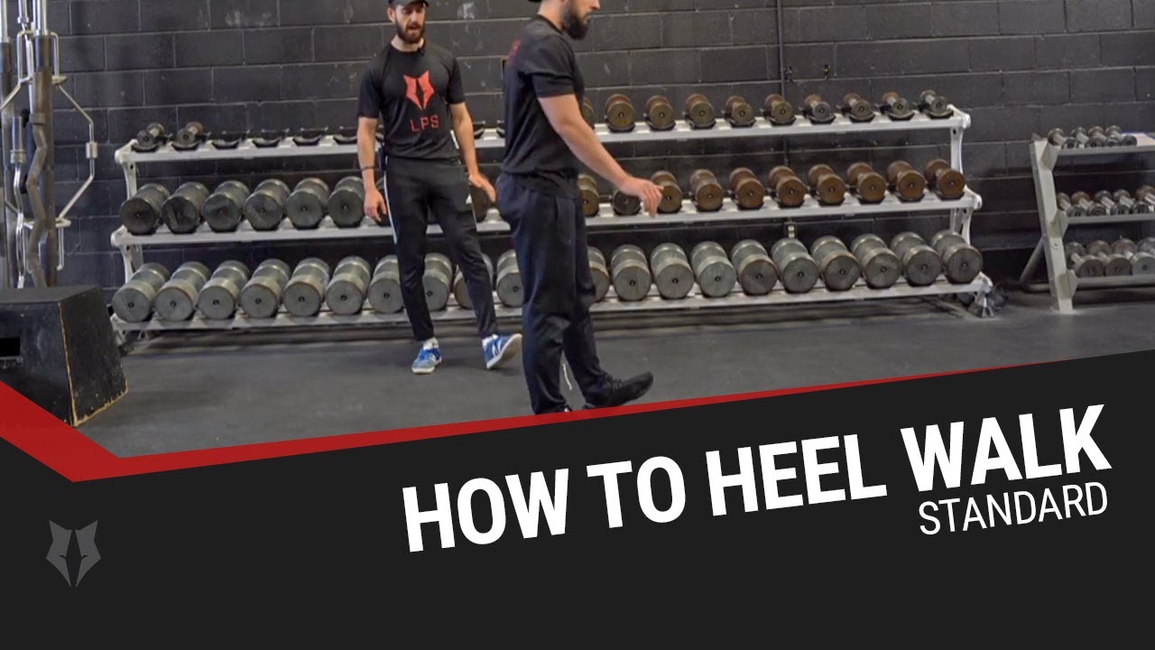 How to Heel Walk