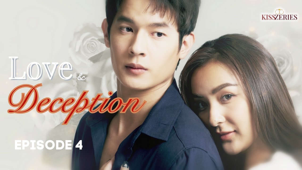 Love And Deception Episode 4 | Thai Drama (ENG SUB)