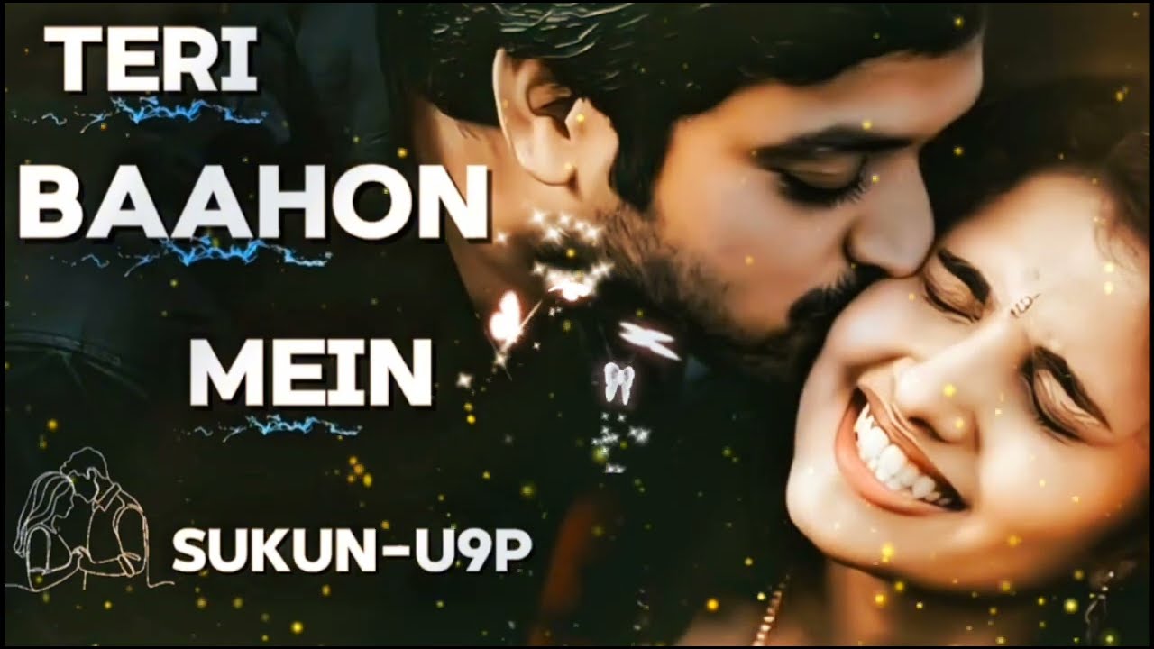 Teri Baahon Mein