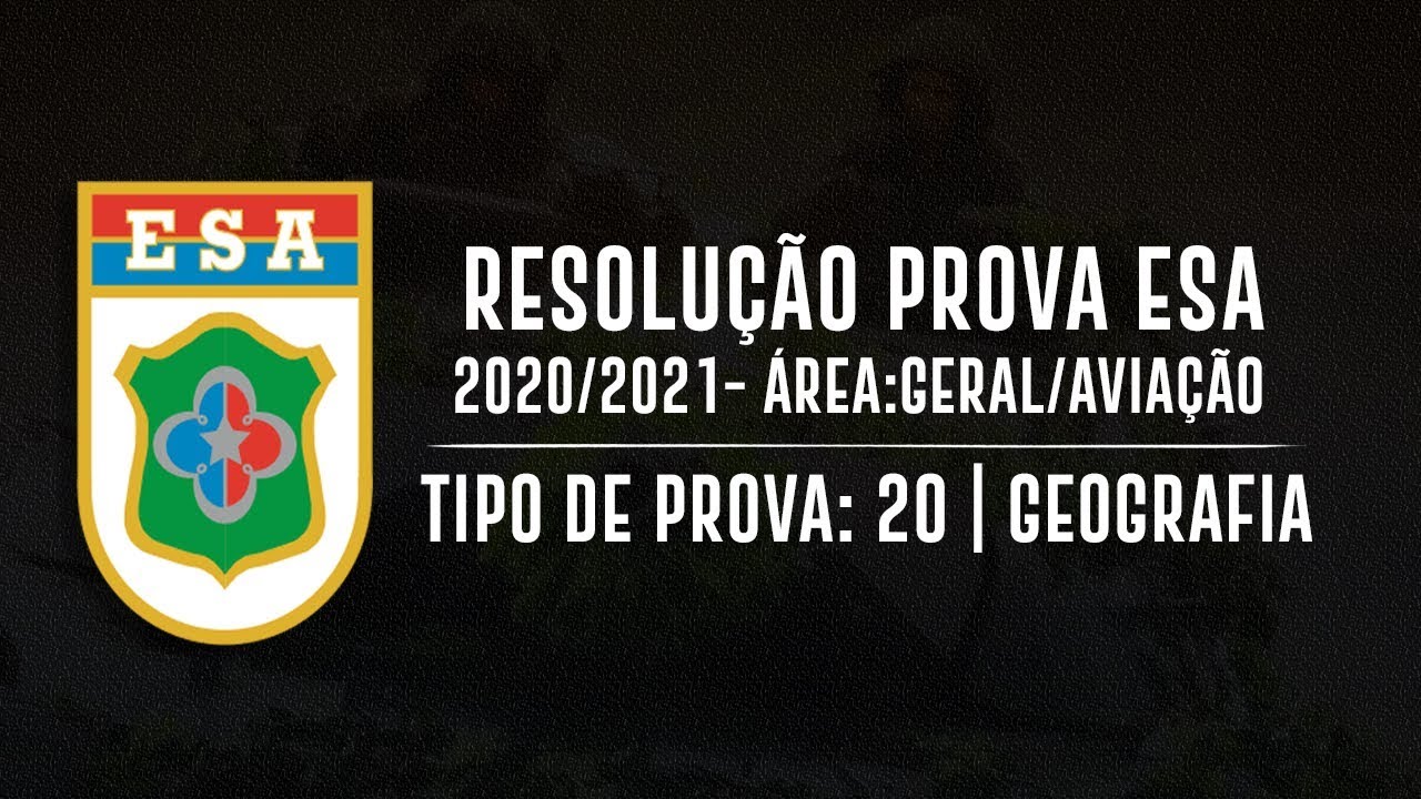 GABARITO PROVA DA ESA 2020/2021 | GEOGRAFIA