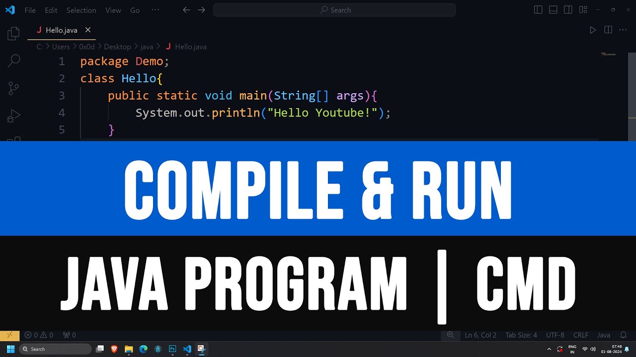 How to Compile and Run Java Program from Command Prompt ( cmd )