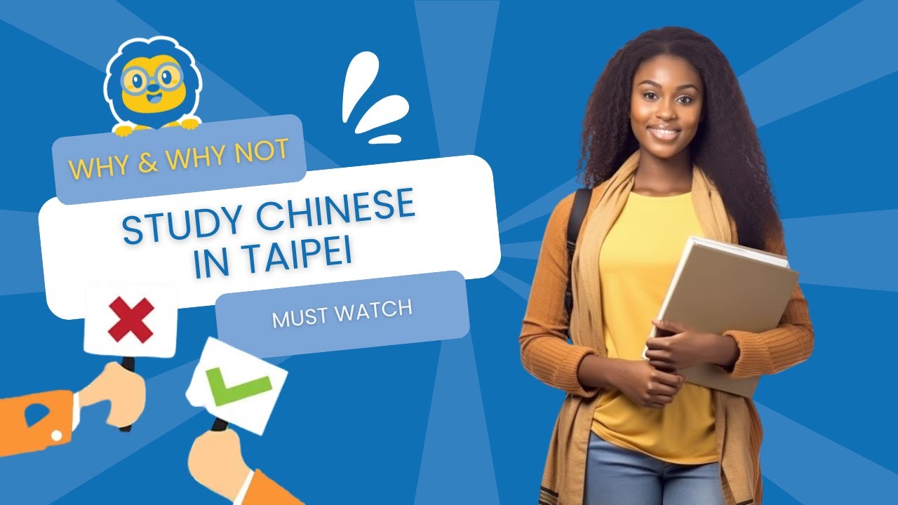 5 Reasons To Learn Chinese in Taipei + 3 NOT To Study Chinese in Taipei