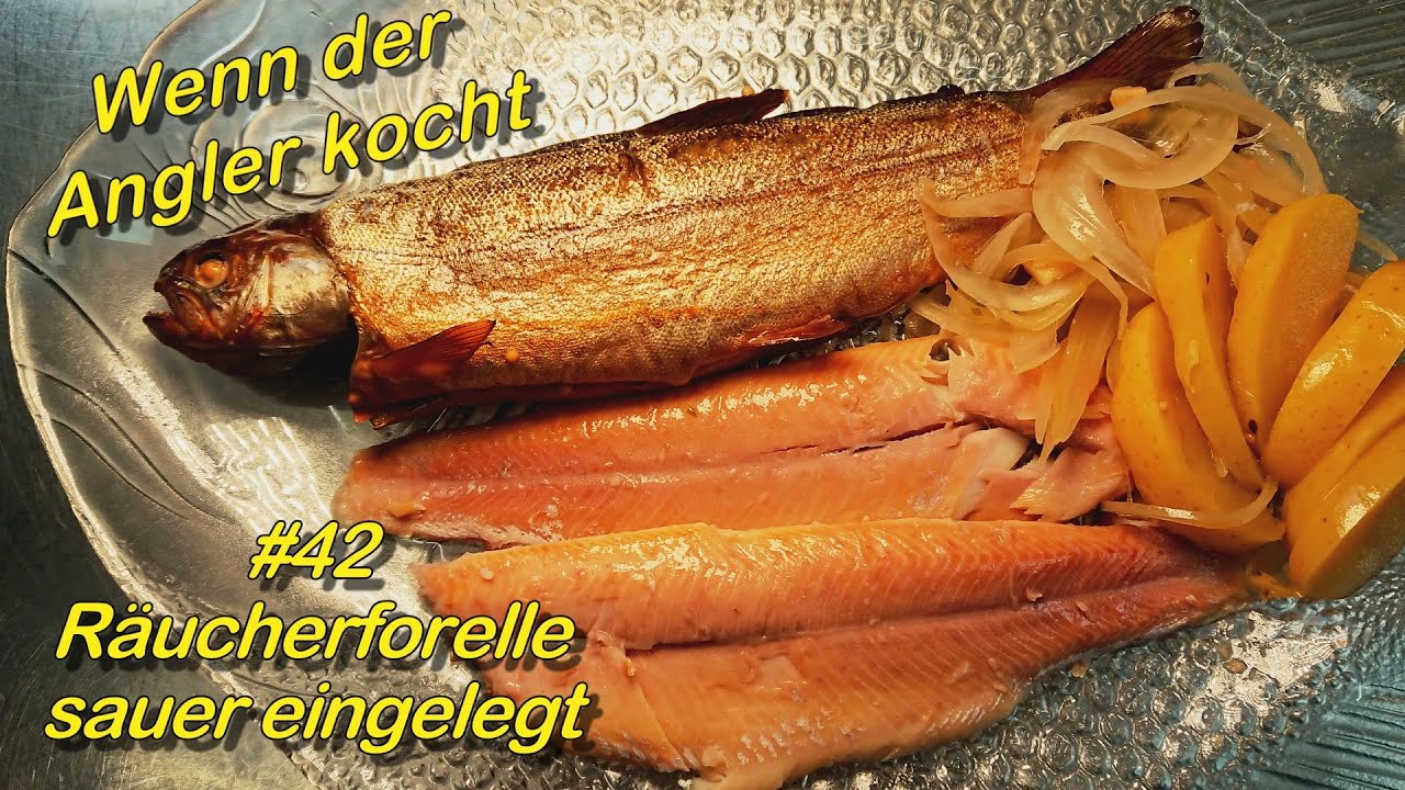 #42 Räucherforelle sauer eingelegt