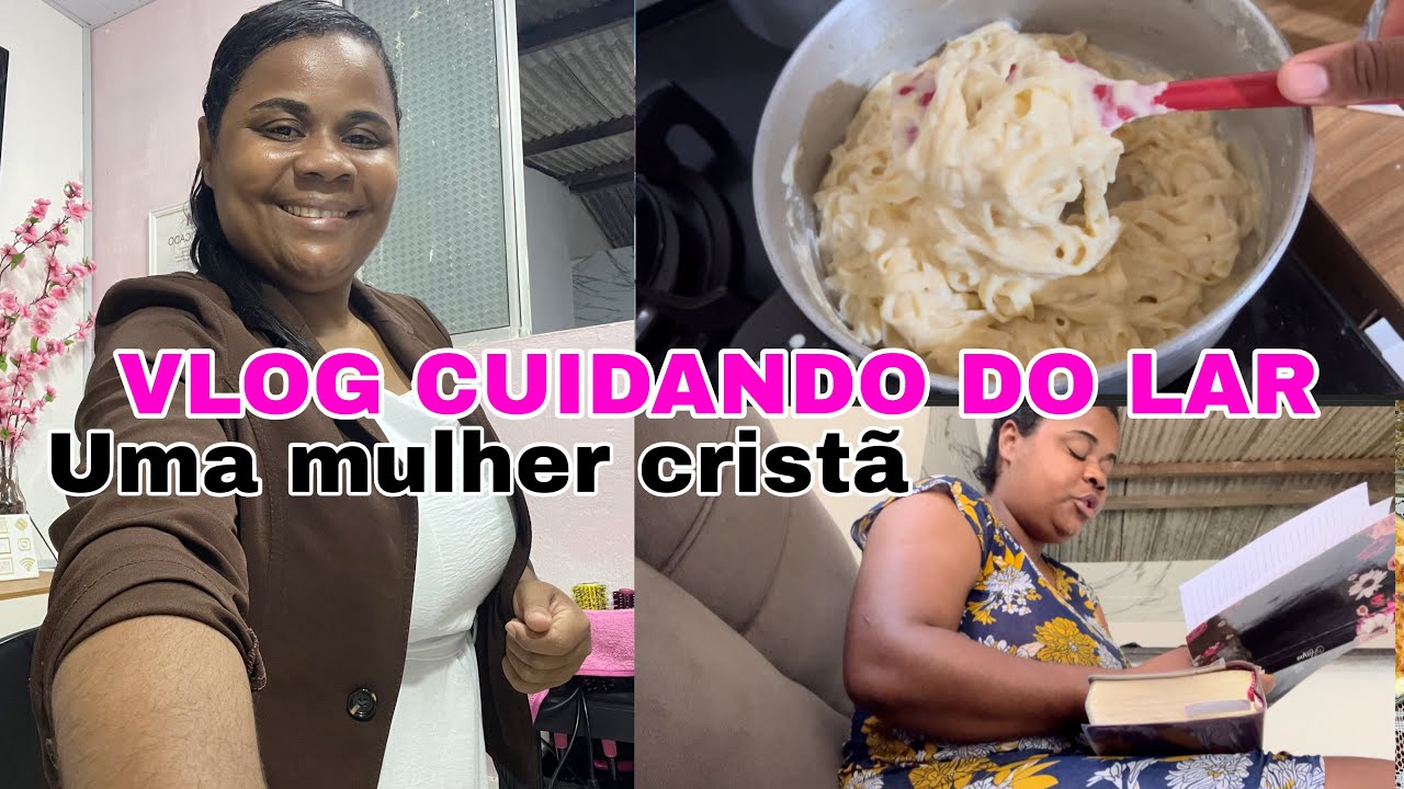 VLOG CUIDANDO DO LAR uma mulher cristã