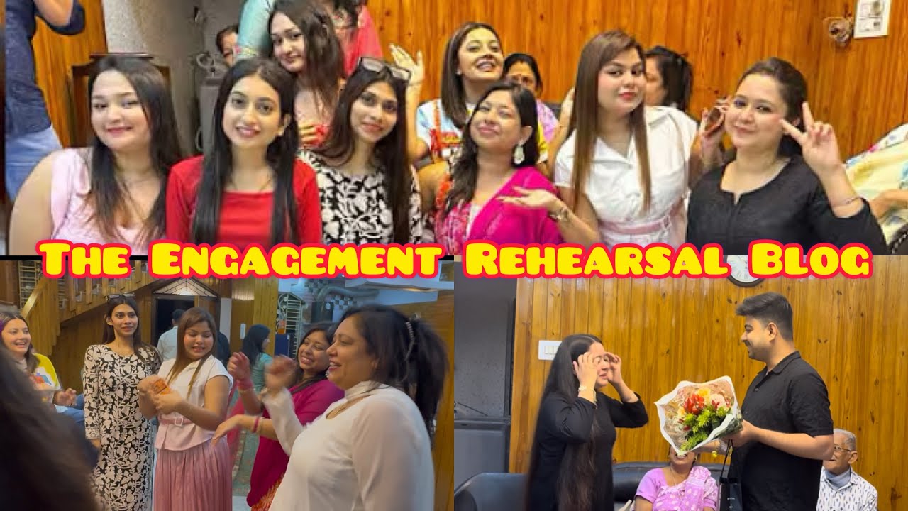 The Engagement Rehearsal Vlog🕺💃