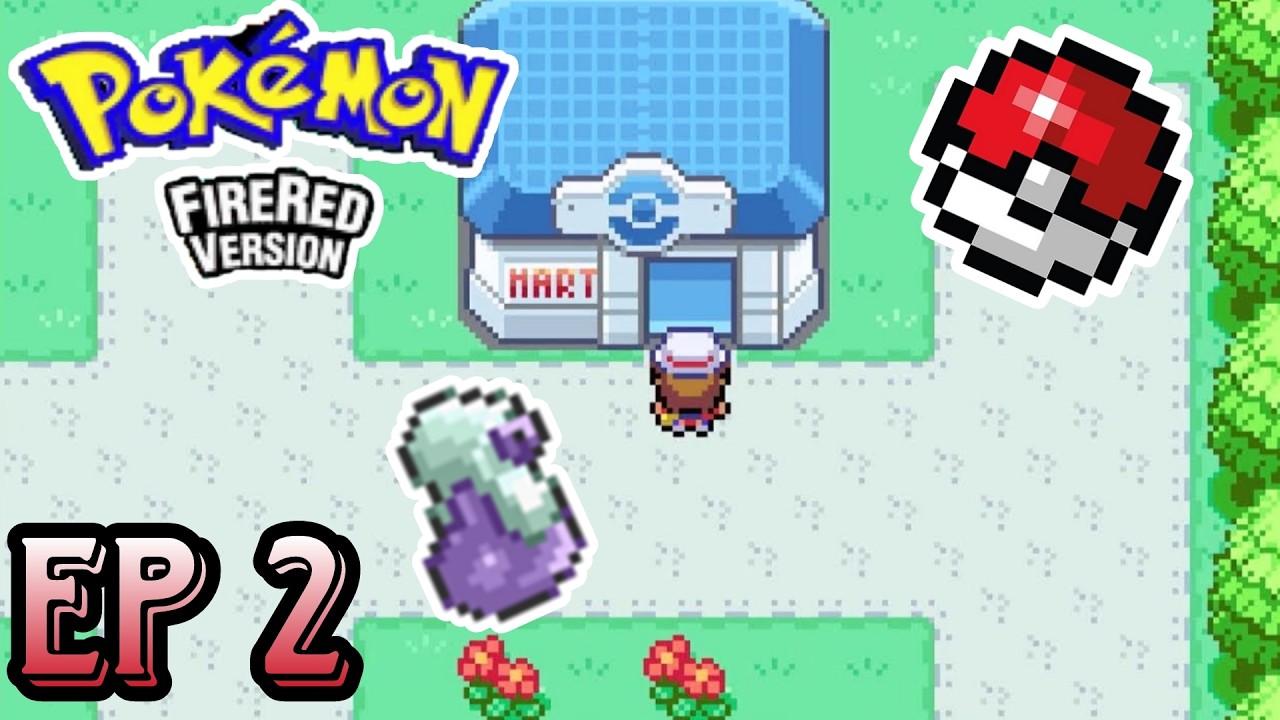 Discovering the PokeMart! [Pokemon: FireRed] Episode 2 - Playthrough