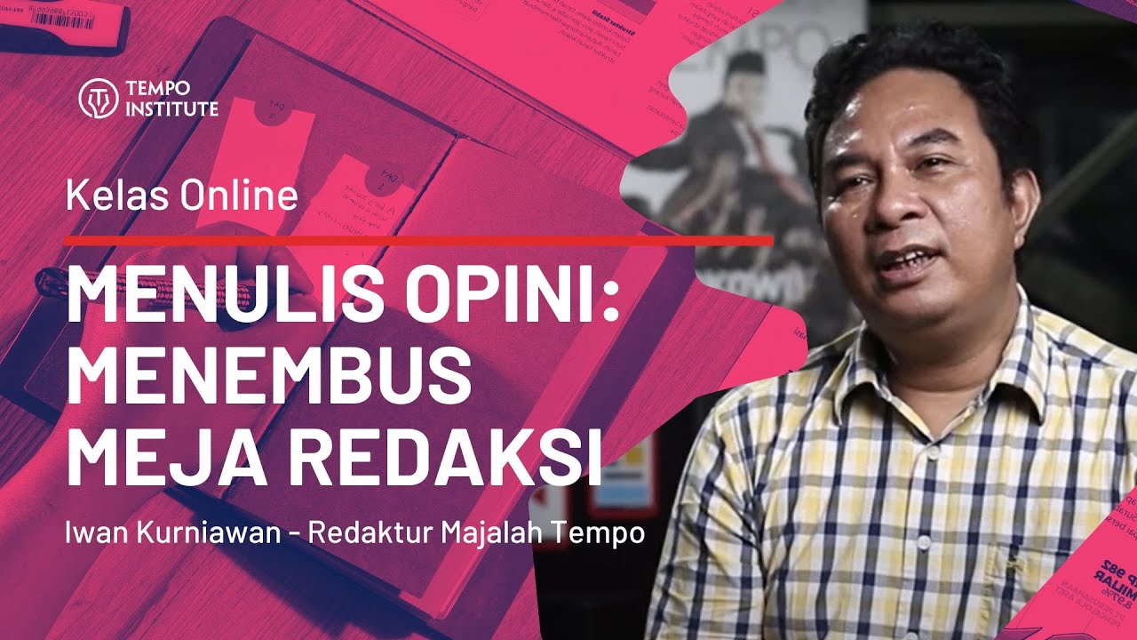 Kelas Menulis Opini ala TEMPO | Trailer | Kelas Online