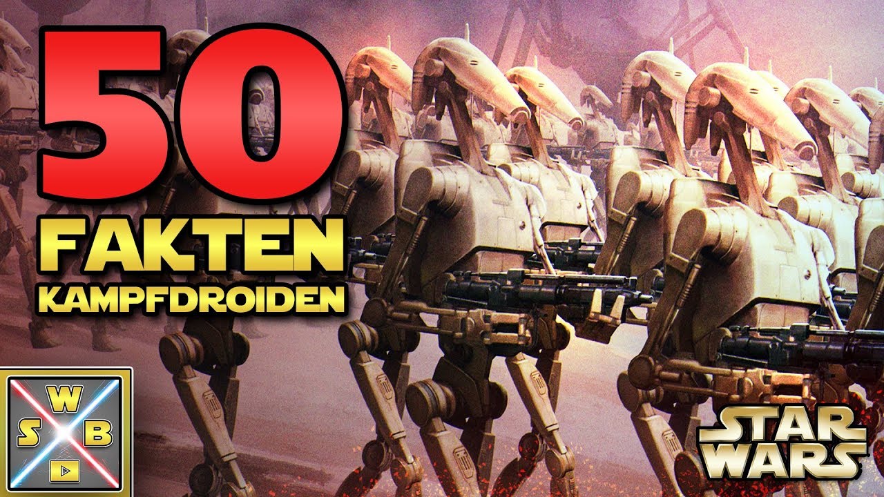 STAR WARS: 50 krasse Fakten &uuml;ber KAMPFDROIDEN der SEPARATISTEN