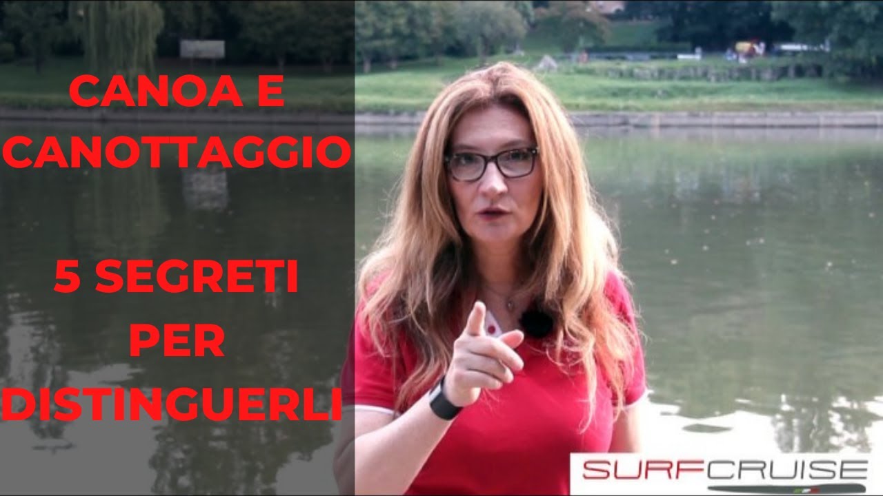 Iniziare ad andare in canoa. Sai distinguere canoa e canottaggio?