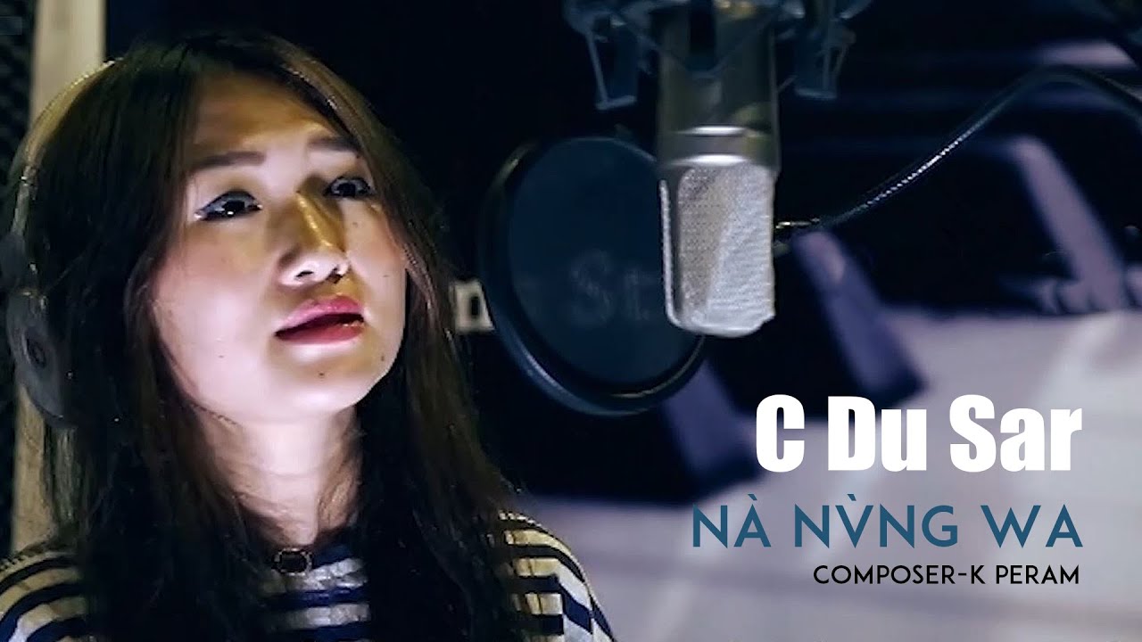 C Du Svr II Nà Nvng Wa II Rawang Gospel Song