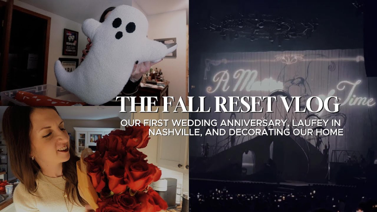 The Fall Reset Vlog | Our first wedding anniversary, Laufey in Nashville, and decorating our home