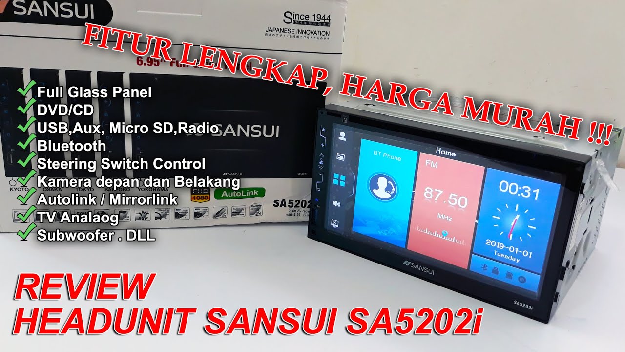 Review Headunit Sansui SA5202i Autolink - Fitur Melimpah Harga Murah !!