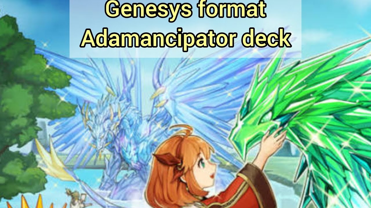 ADAMANCIPATOR DECK PROFILE, FORMATO GENESYS 