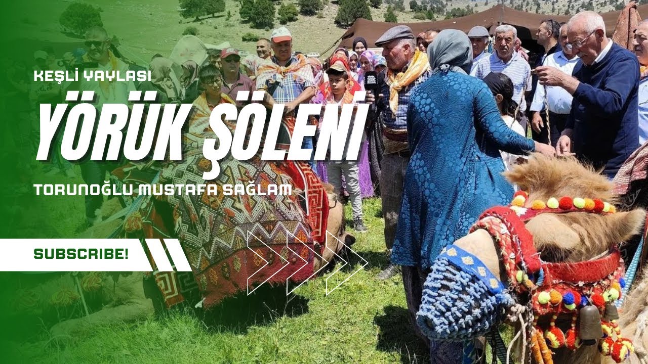Keşli Yaylasında Yörük Şöleni -2 / Torunoğlu Mustafa SAĞLAM