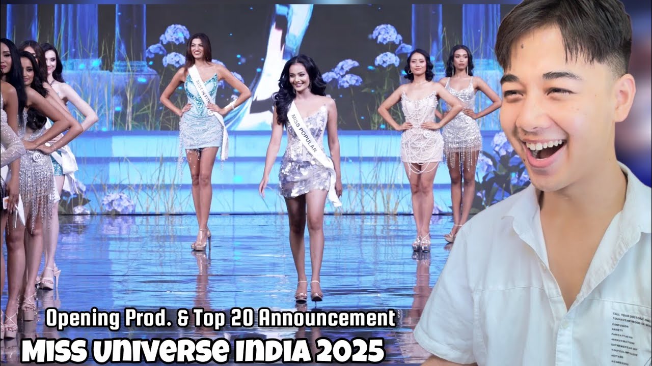 Miss Universe India 2025 - Grand Finale | Opening Prod. & TOP 20 Announcement | REACTION