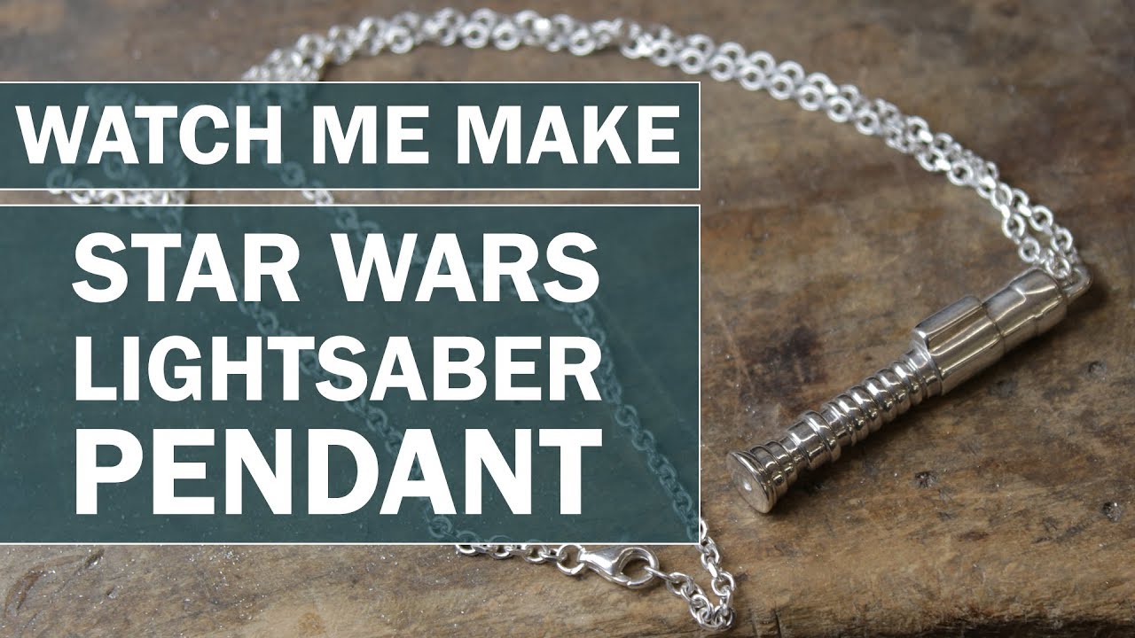 Watch Me Make - Star Wars Inspired Lightsaber Pendant