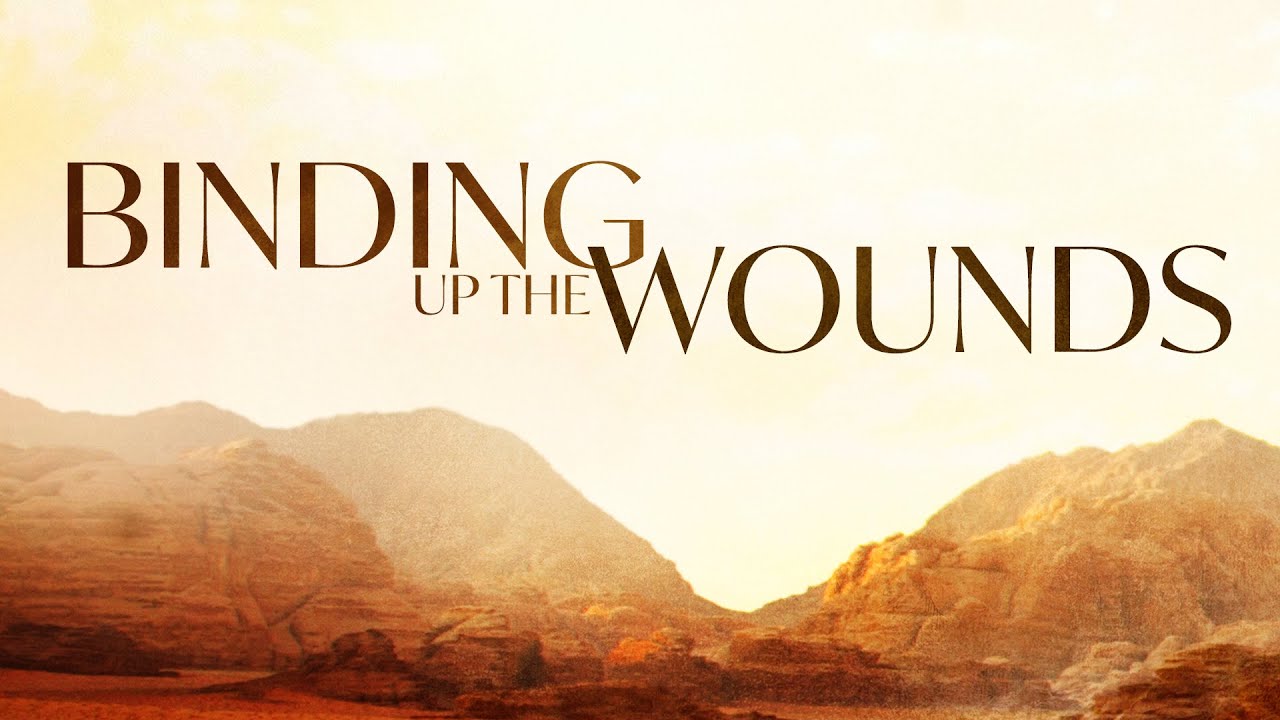 Binding Up The Wounds - Rev. Larry Booker - September 13, 2022 Tuesday PM