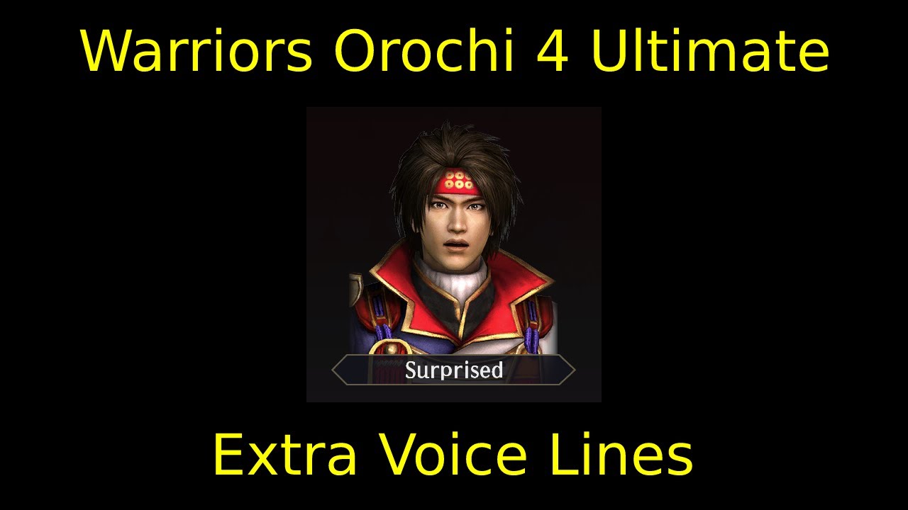 Warriors Orochi 4 Ultimate Characters With Extra Voice Lines