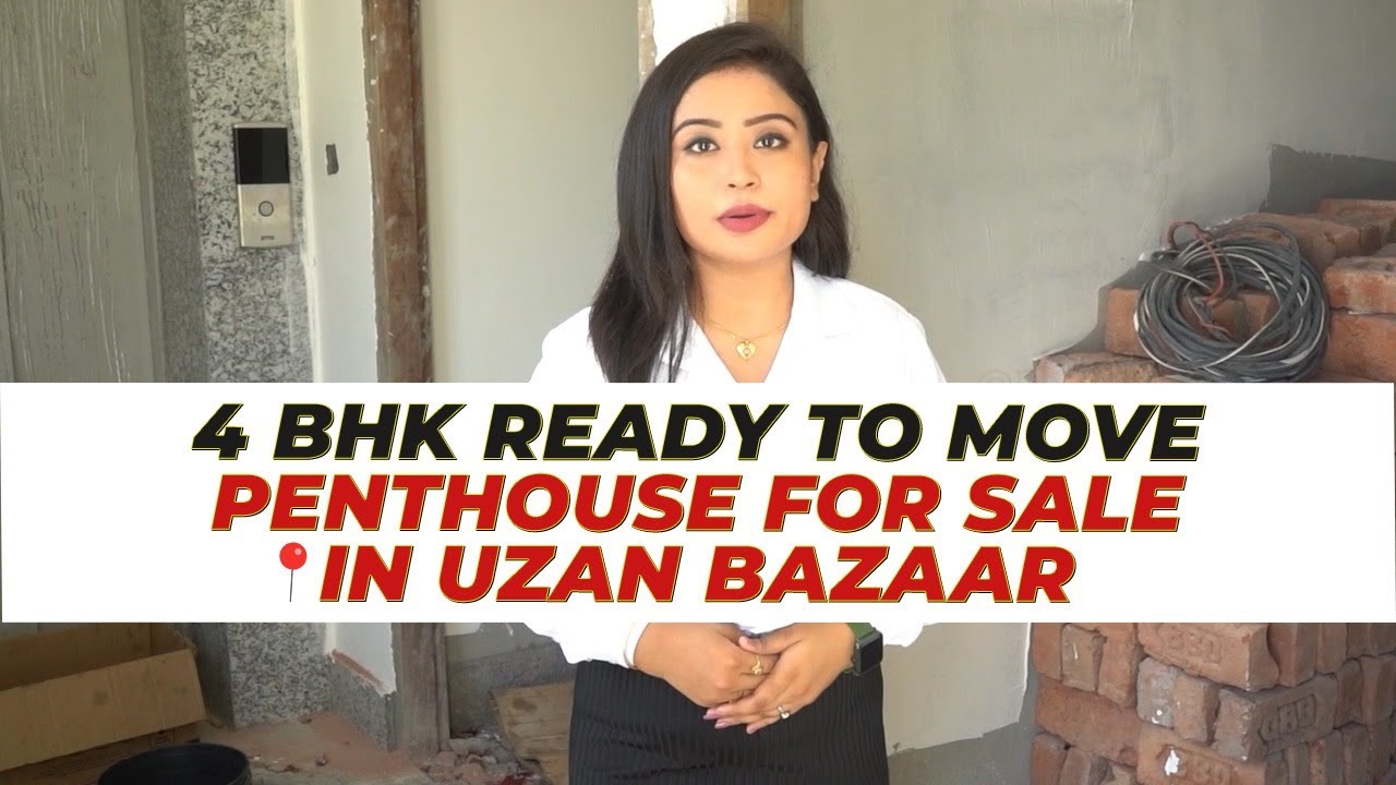 4BHK Ready-To-Move Penthouse in Uzan Bazar, Guwahati🏠 #RateperSQFT