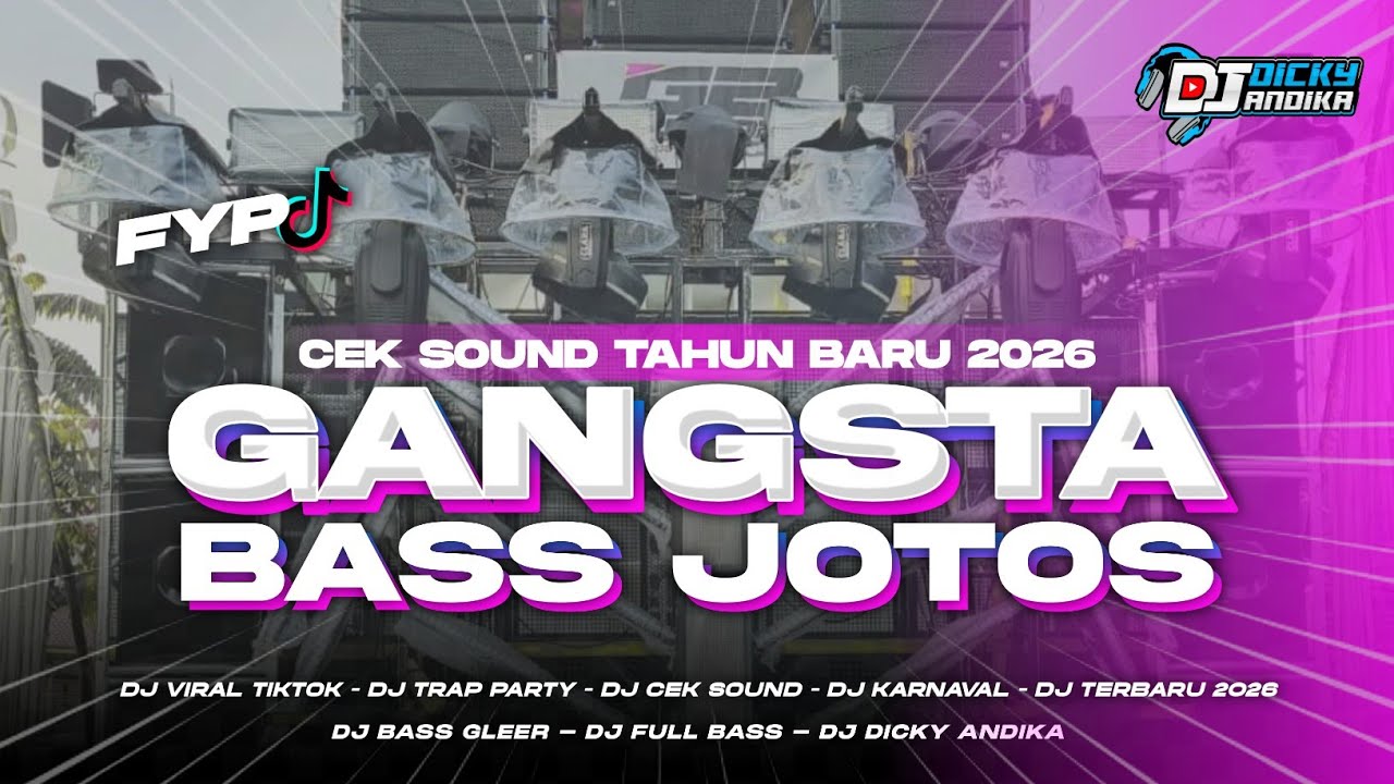 DJ CEK SOUND FULL BASS JOTOS | GANGSTA | COCOK BUAT DJ TAHUN BARU 2026