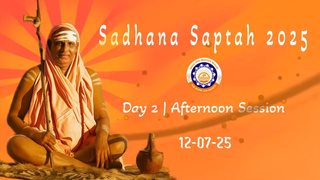 Sadhana Saptah | Day 2 | Afternoon Session