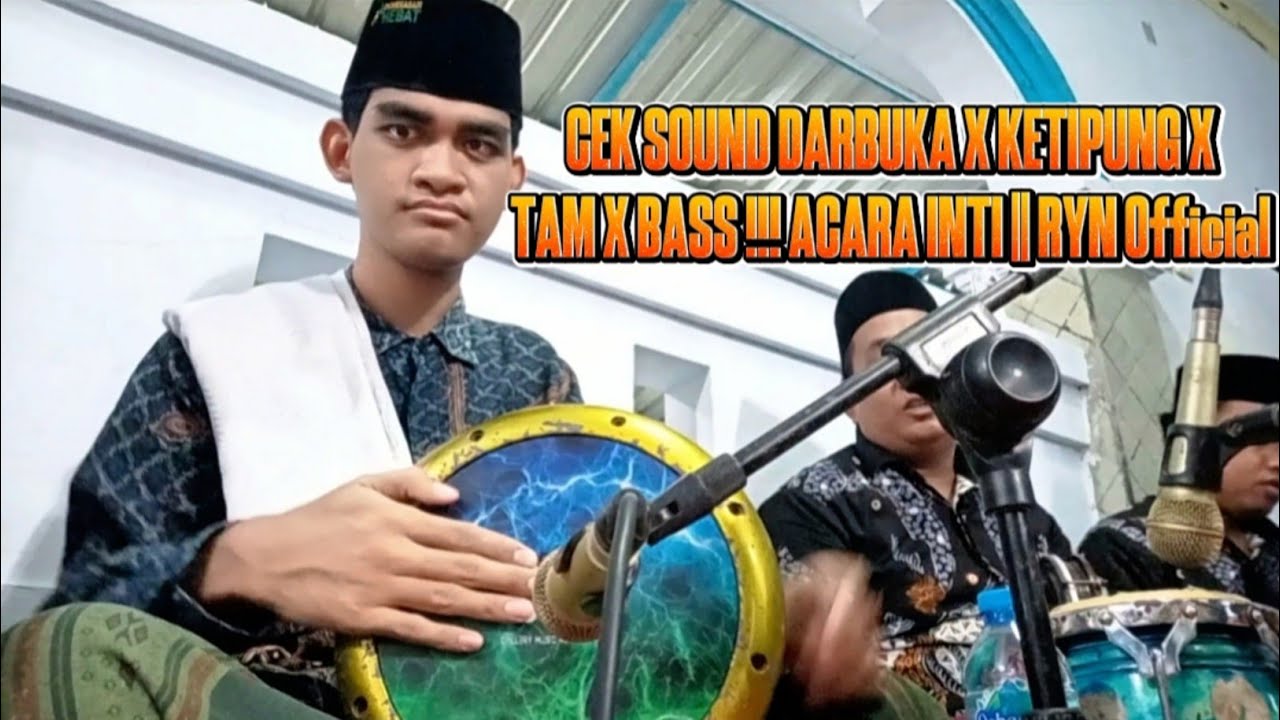 CEK SOUND DARBUKA X KETIPUNG X TAM X BASS !!! ACARA INTI || RYN Official