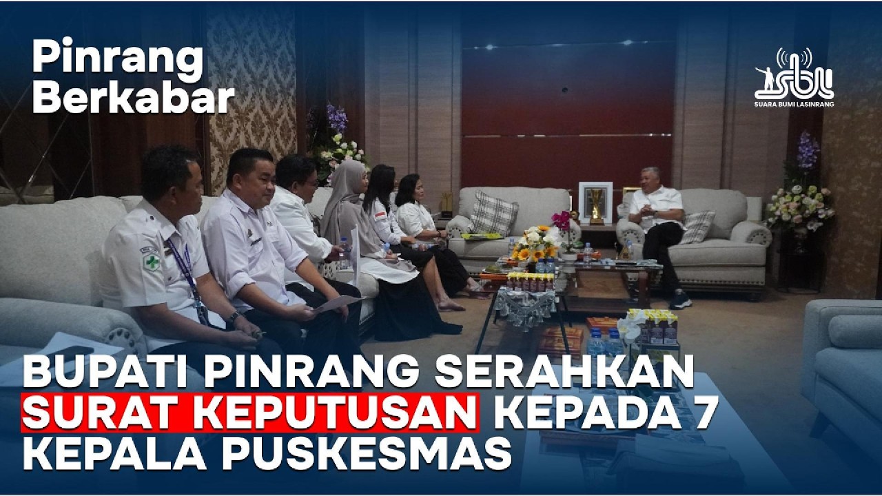 Pinrang Berkabar | Bupati Pinrang Serahkan Surat Keputusan kepada 7 Kepala Puskesmas