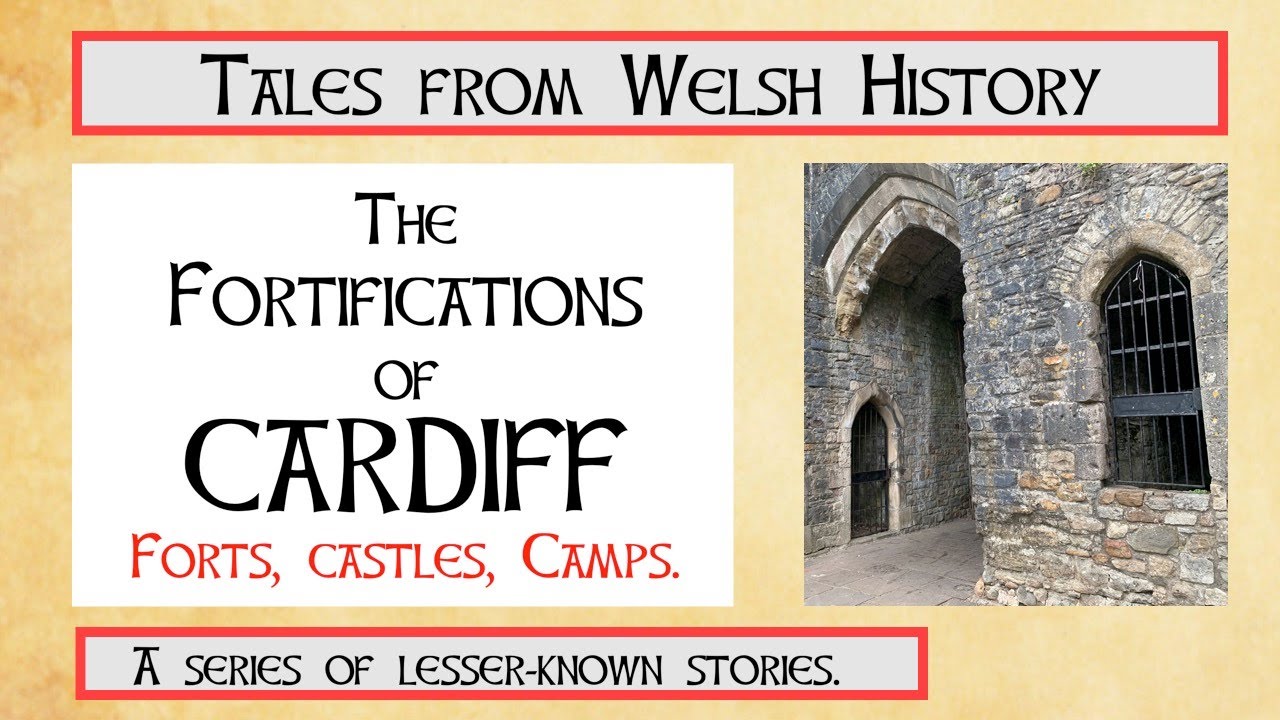 The Fortifications of Cardiff.