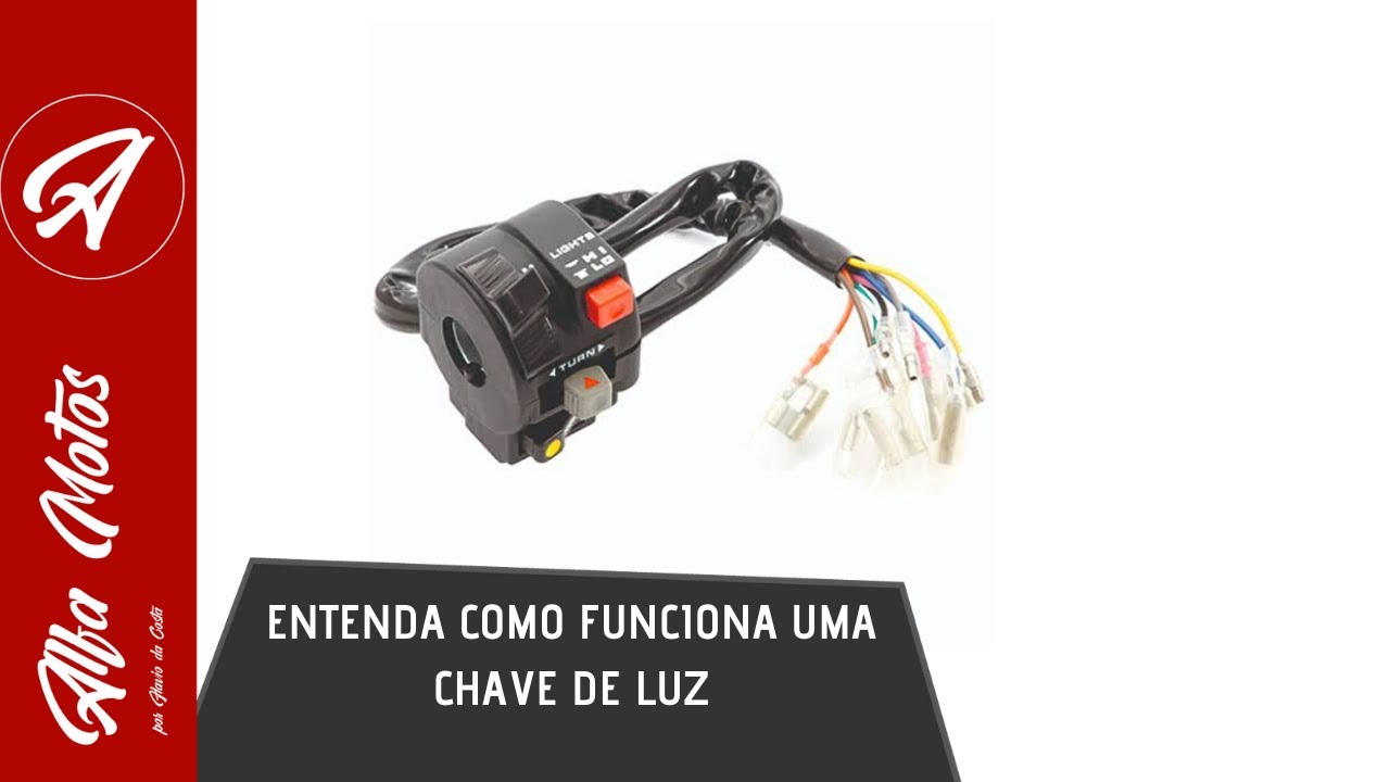 COMO FUNCIONA A CHAVE DE LUZ